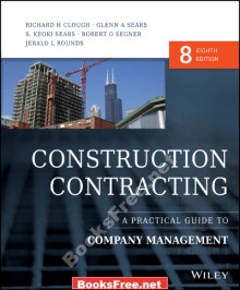 Construction Contracting A Practical Guide to Company Management free book