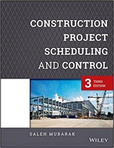 Construction Project Scheduling and Control Second Edition by Saleh Mubarak free