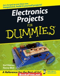 Electronics Projects For Dummies by Earl Boysen and Nancy Muir free book