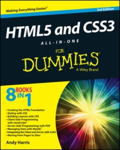 HTML5 and CSS3 For Dummies by Andy Harris free