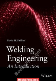 [PDF] Welding Engineering an Introduction by David H. Phillips book free