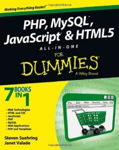 PHP MySQL JavaScript and HTML5 all in One for Dummies free