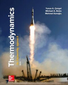 THERMODYNAMICS: AN ENGINEERING APPROACH, NINTH EDITION free