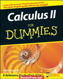 Calculus II For Dummies by Mark Zegarelli pdf free