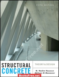 Structural Concrete Theory and Design by M. Nadim Hassoun free pdf