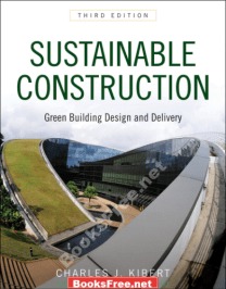 Sustainable Construction Green Building Design and Delivery by Charles J. Kibert free pdf