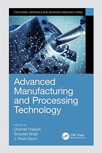 Advanced Manufacturing and Processing Technology free pdf
