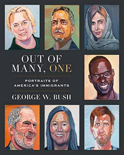 Out of Many, One By George W. Bush free download