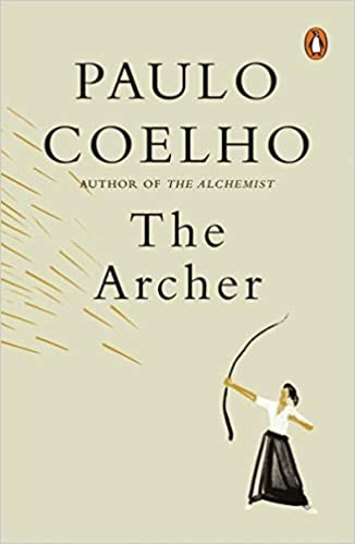 The Archer By Paulo Coelho By Paulo Coelho pdf free