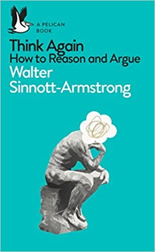 Think Again: How to Reason and Argue pdf