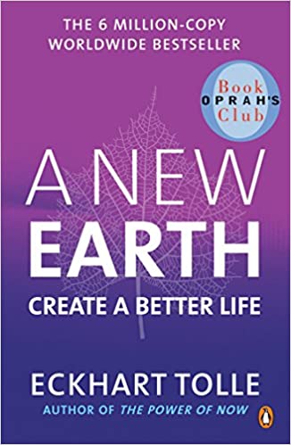 , A New Earth: Create A Better Life