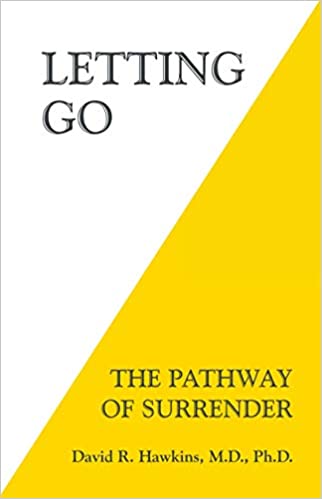 , Letting Go: The Pathway of Surrender