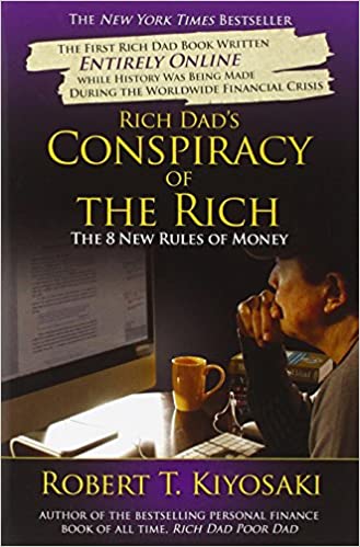 , Rich Dad’s Conspiracy of the Rich