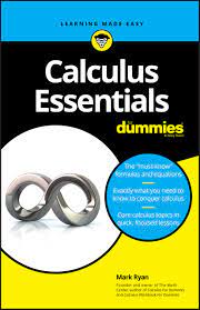 Calculus Essentials For Dummies by Mark Ryan pdf free