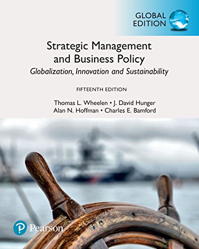 , Strategic Management and Business Policy 15th Edition